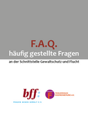 H&auml;ufige Fragen an der Schnittstelle Gewaltschutz und Flucht FHK+bff